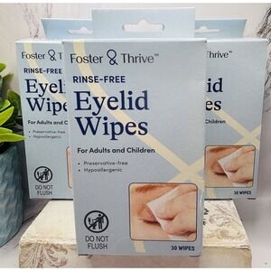 3- Foster & Thrive Rinse Free Eyelid Hypoallergenic 30 Count Boxes Total 3 Boxes